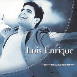 Evolucion - Luis Enrique