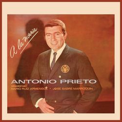 A la Novia - Antonio Prieto