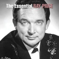 The Essential Ray Price - Ray Price