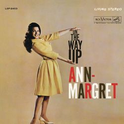 On the Way Up - Ann-Margret
