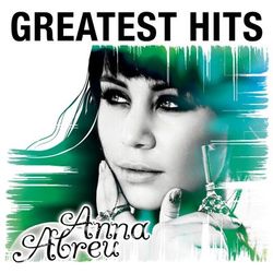 Greatest Hits - Anna Abreu