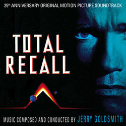 Total Recall (25th Anniversary Original Motion Picture Soundtrack) - Jerry Goldsmith