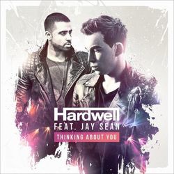Thinking About You - Hardwell