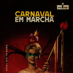 Carnaval 60 - Carnaval Em Marcha - Carnaval