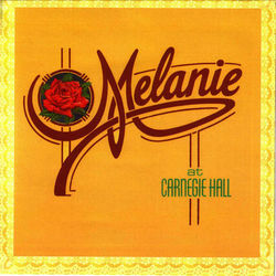 Melanie at Carnegie Hall - Melanie