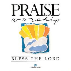 Bless the Lord - Don Moen
