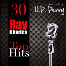 30 Ray Charles Top Hits - Ray Charles