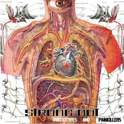 Prototypes And Painkillers - Strung Out