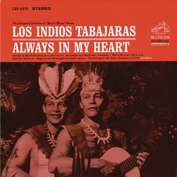 Always in My Heart - Los Indios Tabajaras