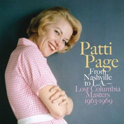 From Nashville to LA: The Lost Columbia Masters (1963-69) - Patti Page