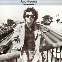 Little Criminals - Randy Newman