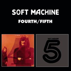 Fourth/Fifth - Soft Machine