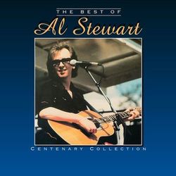 The Best Of Al Stewart - Centenary Collection - Al Stewart