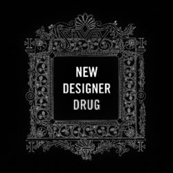 New Designer Drug - J*DaVeY