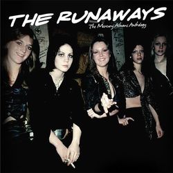 The Runaways - The Mercury Albums Anthology - The Runaways