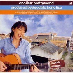 Pretty World - Lisa Ono