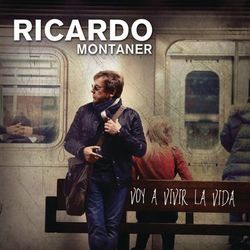 Voy a Vivir la Vida - Ricardo Montaner