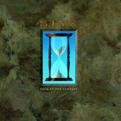 Edge Of The Century - Styx