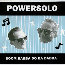 Boom Badda Do Ba Dabba - Powersolo
