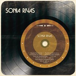 Sonia Rivas - Sonia Rivas
