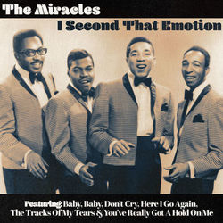 I Second That Emotion - The Miracles