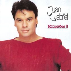 Recuerdos II - Juan Gabriel