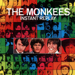 Instant Replay (The Monkees)