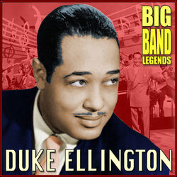 Big Band Legends - Duke Ellington