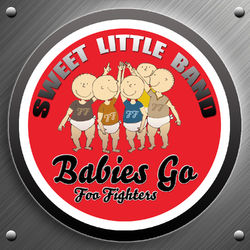 Babies Go Foo Fighters - Sweet Little Band
