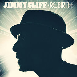 Rebirth - Jimmy Cliff