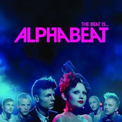 The Beat Is... - Alphabeat