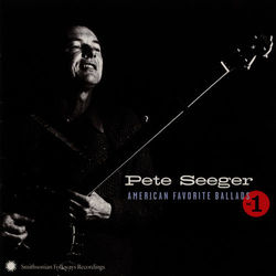 American Favorite Ballads, Vol. 1 - Pete Seeger