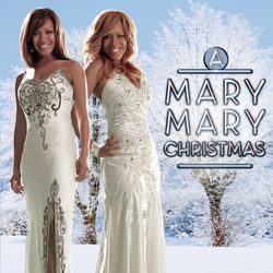 A Mary Mary Christmas - Mary Mary