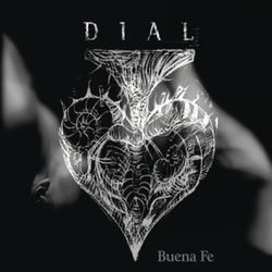 Dial - Buena Fe