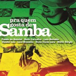 Pra Quem Gosta de Samba - Fundo de Quintal