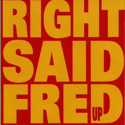 Up - Right Said Fred