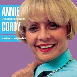 Les Indispensables - Annie Cordy