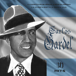 30 Hits Carlos Gardel - Carlos Gardel