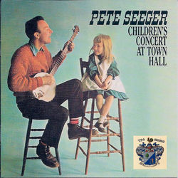 Children's Concert at Town Hall - Pete Seeger