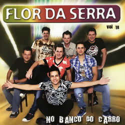 No Banco do Carro, Vol. 18 - Flor da Serra