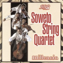 Millennia - Soweto String Quartet