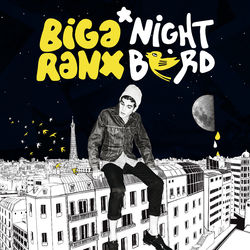 Nightbird - Biga Ranx
