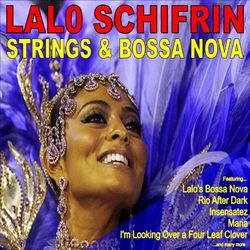 Schifrin: Strings and Bossa Nova - Lalo Schifrin