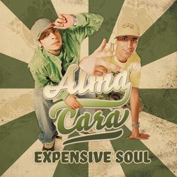 Alma Cara - Expensive Soul