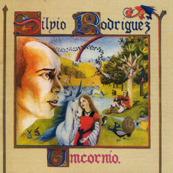 Unicornio - Silvio Rodriguez