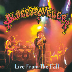 Live From The Fall - Blues Traveler