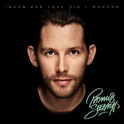 Ingen Kan Love Dig I Morgen - Rasmus Seebach