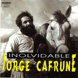 Jorge Cafrune - Inolvidable - Jorge Cafrune -