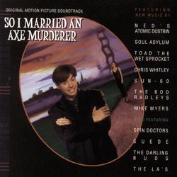So I Married An Axe Murderer Original Motion Picture Soundtrack - The Boo Radleys