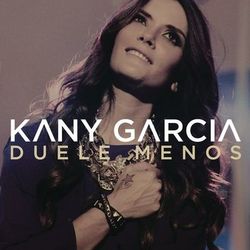 Duele Menos - Kany Garcia